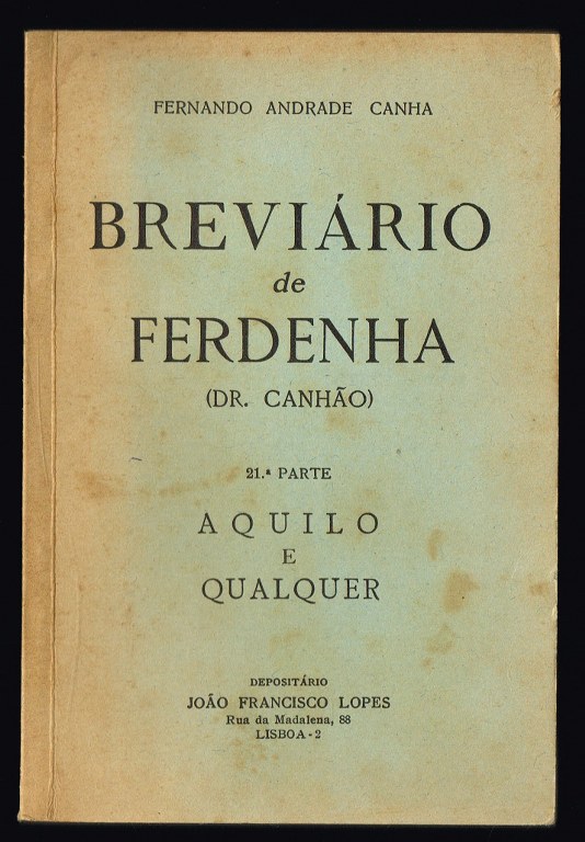 BREVIRIO DE FERDENHA (Dr. Canho) - Aquilo e Qualquer 21 parte